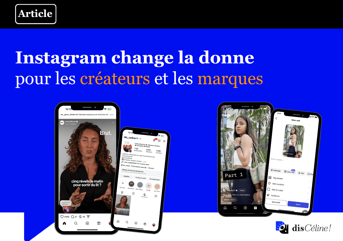 Instagram change la donne pour les créateurs et les marques